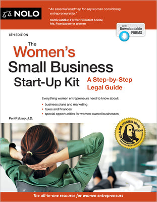 Cover Image for The Women's Small Business Start-Up Kit: A Step-By-Step Legal Guide -- Peri Pakroo, Paperback