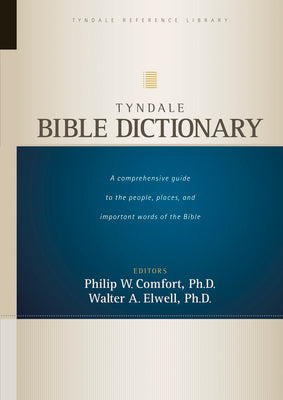 Cover Image for Tyndale Bible Dictionary -- Walter A. Elwell, Hardcover