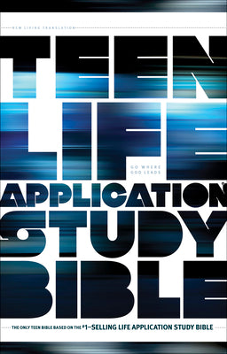 Cover Image for Teen Life Application Study Bible-NLT -- New Living Translation, Hardcover