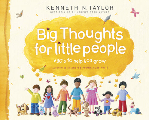 Cover Image for Big Thoughts for Little People: Abc's to Help You Grow -- Kenneth N. Taylor, Hardcover