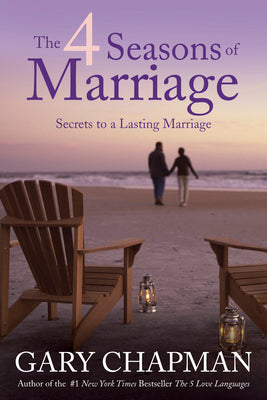 Cover Image for The 4 Seasons of Marriage -- Gary Chapman, Paperback