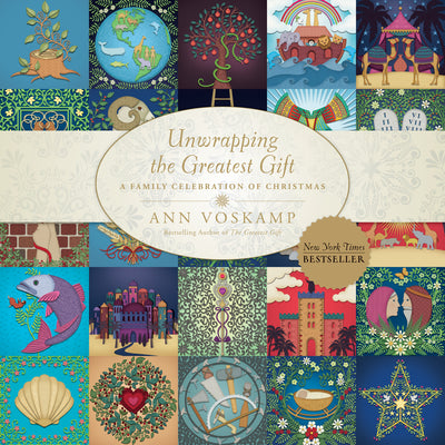 Cover Image for Unwrapping the Greatest Gift: A Family Celebration of Christmas -- Ann Voskamp, Hardcover