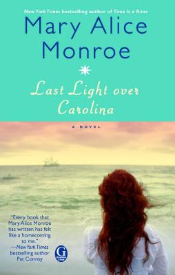 Cover Image for Last Light Over Carolina -- Mary Alice Monroe, Paperback