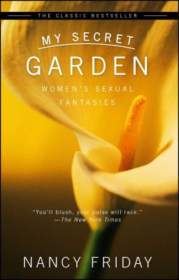 Cover Image for My Secret Garden -- Nancy Friday, Paperback