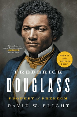 Cover Image for Frederick Douglass: Prophet of Freedom -- David W. Blight, Paperback