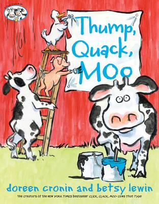 Cover Image for Thump, Quack, Moo: A Whacky Adventure -- Doreen Cronin, Hardcover