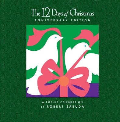 Cover Image for The 12 Days of Christmas: A Pop-Up Celebration -- Robert Sabuda, Hardcover