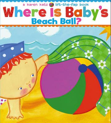 Cover Image for Where Is Baby's Beach Ball? -- Karen Katz, Board Books