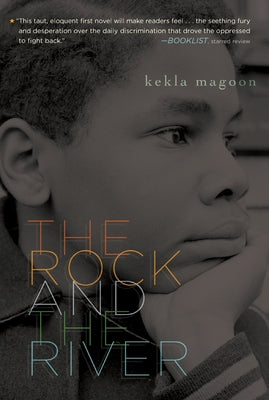 Cover Image for The Rock and the River -- Kekla Magoon, Paperback