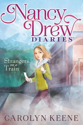 Cover Image for Strangers on a Train -- Carolyn Keene, Paperback