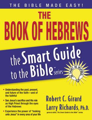 Cover Image for The Hebrews Smart Guide -- Robert C. Girard, Paperback