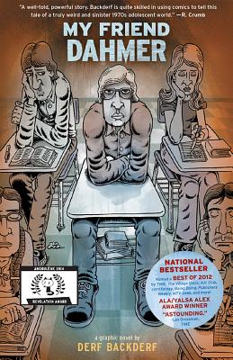 Cover Image for My Friend Dahmer: A Graphic Novel Memoir -- Derf Backderf, Paperback