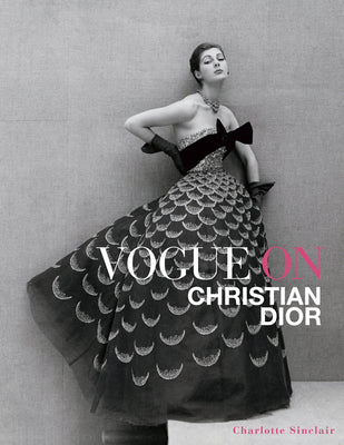 Cover Image for Vogue on Christian Dior -- Charlotte Sinclair, Hardcover
