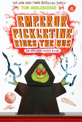 Cover Image for Emperor Pickletine Rides the Bus (Origami Yoda #6) -- Tom Angleberger, Paperback