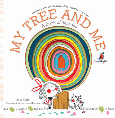 Cover Image for My Tree and Me: A Book of Seasons -- Jo Witek, Hardcover