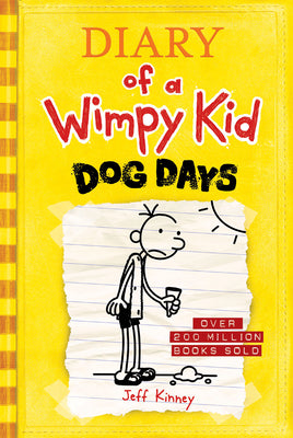 Cover Image for Dog Days (Diary of a Wimpy Kid #4): A Sun-Soaked Summer of Indoor Antics and Family Chaos from the #1 International Bestselling Diary of a Wimpy Kid S -- Jeff Kinney, Hardcover