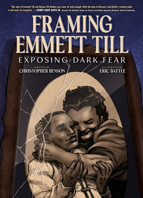 Cover Image for Framing Emmett Till: Exposing Dark Fear -- Christopher Benson, Hardcover