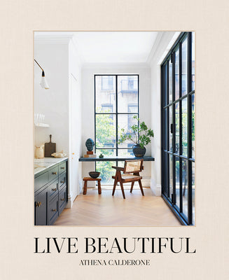 Cover Image for Live Beautiful -- Athena Calderone, Hardcover