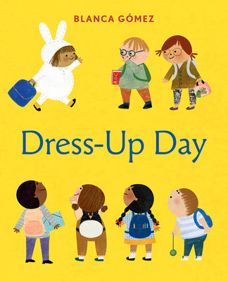 Cover Image for Dress-Up Day: A Board Book -- Blanca Gómez, Board Book