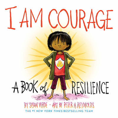 Cover Image for I Am Courage: A Book of Resilience -- Susan Verde, Board Book