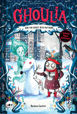 Cover Image for Ghoulia and the Ghost with No Name -- Barbara Cantini, Hardcover