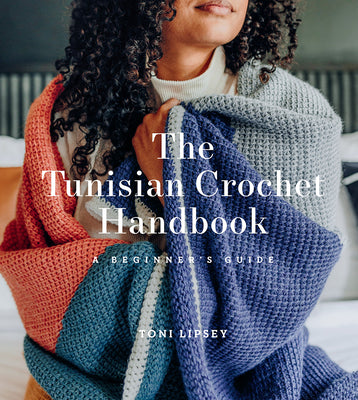 Cover Image for The Tunisian Crochet Handbook: A Beginner's Guide -- Toni Lipsey, Paperback
