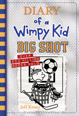 Cover Image for Big Shot (Diary of a Wimpy Kid #16): Volume 16 -- Jeff Kinney, Hardcover