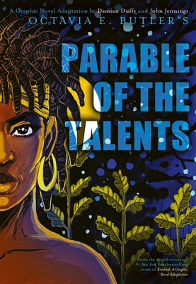 Cover Image for Parable of the Talents: A Graphic Novel Adaptation -- Octavia E. Butler, Hardcover