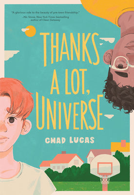 Cover Image for Thanks a Lot, Universe -- Chad Lucas, Paperback