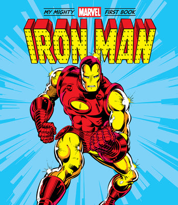 Cover Image for Iron Man: My Mighty Marvel First Book -- Marvel Marvel Entertainment, Board Book