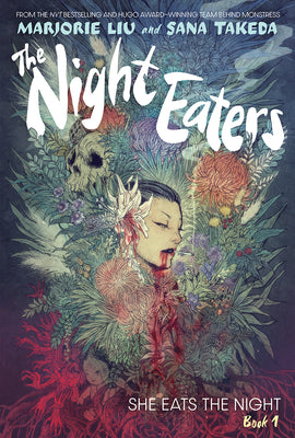 Cover Image for The Night Eaters #1: She Eats the Night: A Graphic Novel -- Marjorie Liu, Hardcover