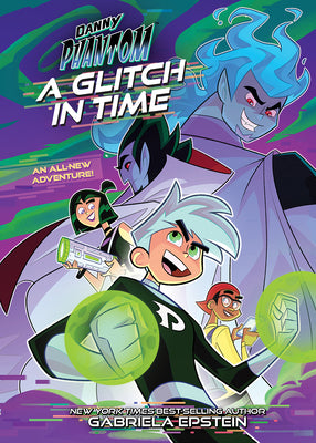 Cover Image for Danny Phantom: A Glitch in Time -- Gabriela Epstein, Paperback