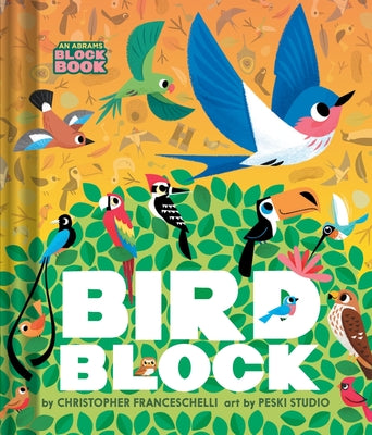 Cover Image for Birdblock (an Abrams Block Book) -- Christopher Franceschelli, Board Books