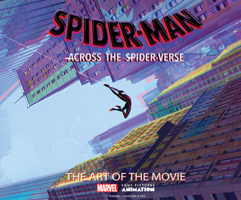 Cover Image for Spider-Man: Across the Spider-Verse: The Art of the Movie -- Ramin Zahed, Hardcover