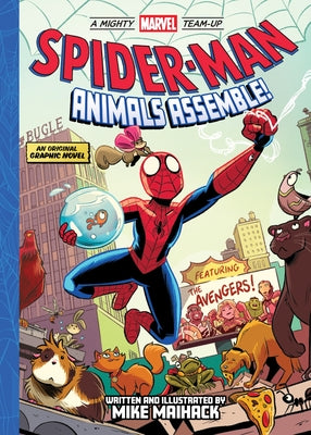 Cover Image for Spider-Man: Animals Assemble! (a Mighty Marvel Team-Up): An Original Graphic Novel -- Mike Maihack, Paperback