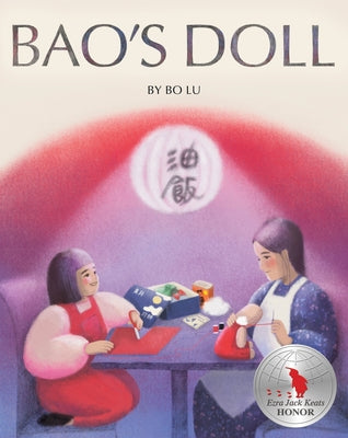 Cover Image for Bao's Doll: A Picture Book -- Bo Lu, Hardcover