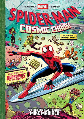 Cover Image for Spider-Man: Cosmic Chaos! (a Mighty Marvel Team-Up): An Original Graphic Novel Volume 3 -- Mike Maihack, Hardcover