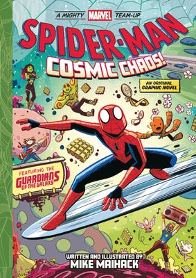 Cover Image for Spider-Man: Cosmic Chaos! (a Mighty Marvel Team-Up): An Original Graphic Novel -- Mike Maihack, Paperback