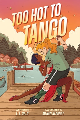 Cover Image for Too Hot to Tango: A Graphic Novel -- E. E. Salo, Hardcover