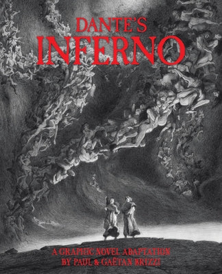 Cover Image for Dante's Inferno: A Graphic Novel Adaptation -- Dante Alighieri, Hardcover