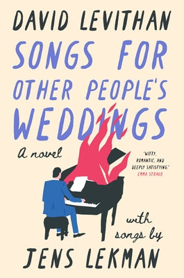 Cover Image for Songs for Other People's Weddings -- David Levithan, Hardcover