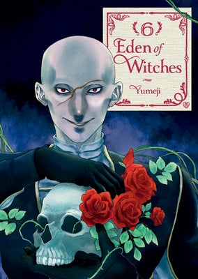 Cover Image for Eden of Witches Volume 6 -- Yumeji, Paperback
