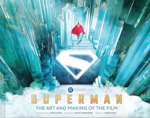 Cover Image for Superman: The Art and Making of the Film -- James Field, Hardcover