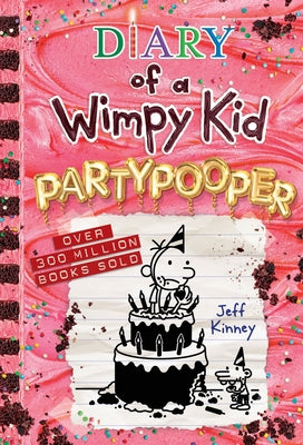 Cover Image for Partypooper (Diary of a Wimpy Kid Book #20): A Side-Splitting Birthday Disaster from the #1 International Bestselling Diary of a Wimpy Kid Series (Boo -- Jeff Kinney, Hardcover