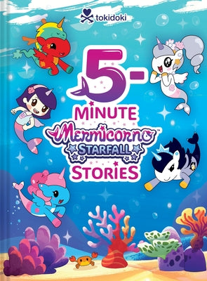 Cover Image for 5-Minute Mermicorno: Starfall Stories -- Sudipta Bardhan-Quallen, Hardcover