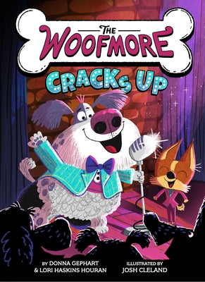 Cover Image for The Woofmore Cracks Up (the Woofmore #4) -- Donna Gephart, Hardcover