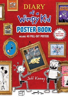 Cover Image for Diary of a Wimpy Kid Poster Book: Includes 40 Pull-Out Posters -- Jeff Kinney, Paperback