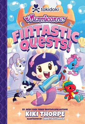 Cover Image for Mermicorno: Fintastic Quests! -- Kirsten Thorpe, Hardcover