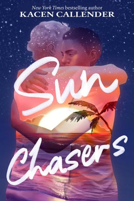 Cover Image for Sun Chasers -- Kacen Callender, Hardcover