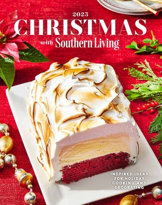 Cover Image for Christmas with Southern Living 2025: Inspired Ideas for Holiday Cooking and Decorating -- Editors of Southern Living, Hardcover